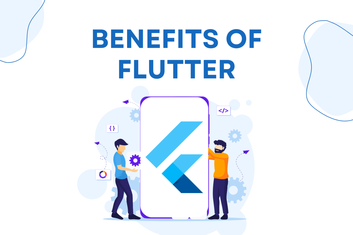 The Benefits of Flutter for App Development